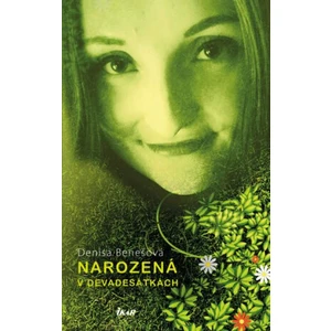 Narozená v devadesátkách - Benešová Denisa