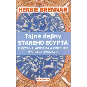 Tajné dejiny starého Egypta - Brennan Herbie