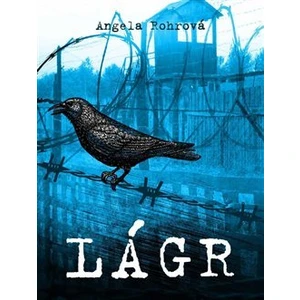 Lágr - Angela Rohrová