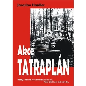 Akce Tatraplán - Haidler Jaroslav