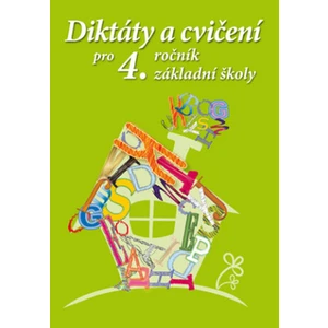 Diktáty a cvičení pro 4. ročník základní školy