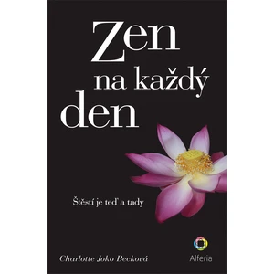 Zen na každý den, Becková Joko Charlotte