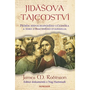 Jidášova tajemství - James M. Robinson