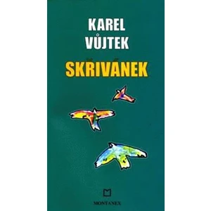 Skřivánek - Karel Vůjtek