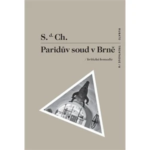 Paridův soud v Brně - S. d. Ch.