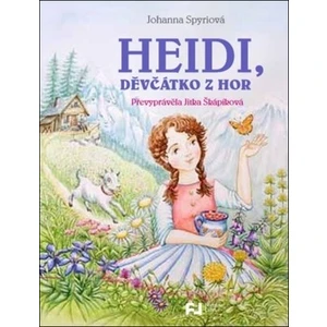 Heidi, děvčátko z hor - Johanna Spyri