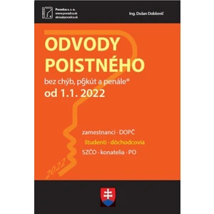 Odvody poistného od 1. 1. 2022 - Miroslav Tichý, Dušan Dobšovič, Martin Surový