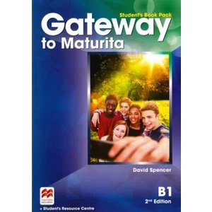 Gateway to Maturita B1: Student´s Book Pack,2nd Edition - David Spencer