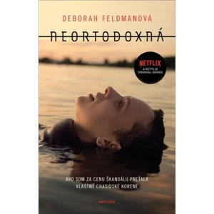 Neortodoxná - Feldman Deborah