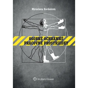 Osobné ochranné pracovné prostriedky - Miroslava Kordošová