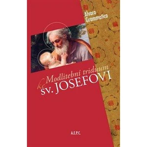 Modlitební triduum ke sv. Josefovi - Alvaro Grammatica