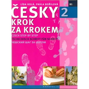 Česky krok za krokem 2 - anglická, německá, ruská - Lída Holá, Pavla Bořilová