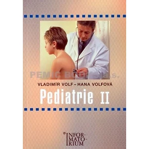 Pediatrie II - Volf Vladimír, Volfová Hana