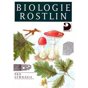 Biologie rostlin -- pro gymnázia