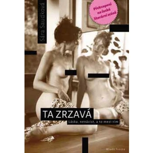 Ta zrzavá - Sára Saudková