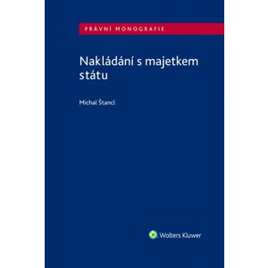 Nakládání s majetkem státu - Michal Štancl