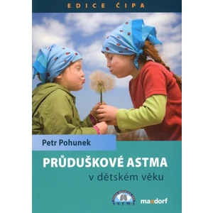 Průduškové astma v dětském věku - Petr Pohunek