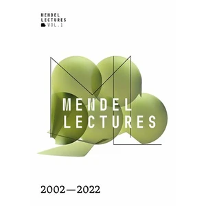 Mendel Lectures 2002-2022 - Gabriela Pavlíková, Jiřina Relichová, Dominika Hobzová, Kateřina Krejčí, Lumír Krejčí