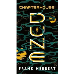 Chapterhouse: Dune - Frank Herbert