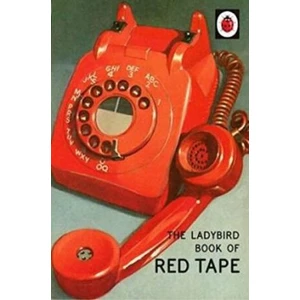 The Ladybird Book Of Red Tape - Jason Hazeley