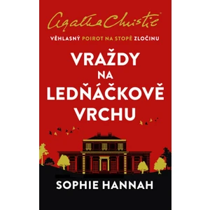 Vraždy na Ledňáčkově vrchu - Sophie Hannah