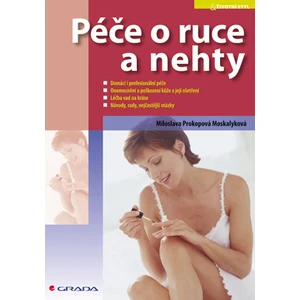 Péče o ruce a nehty, Moskalyková Miloslava