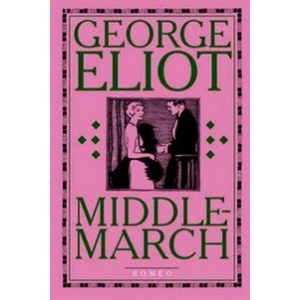 Middlemarch - George Eliot