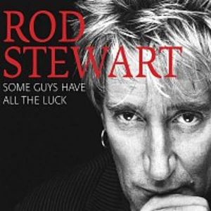 Some Guys Have All The Luck (Very Best Of) - Stewart Rod [CD album]