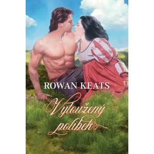 Vytoužený polibek - Rowan Keats