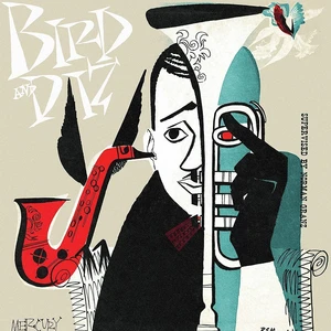 Charlie Parker Bird & Diz (C. Parker & D. Gillespie)