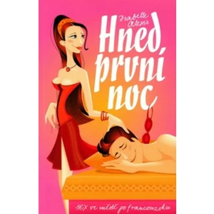 Hned první noc - Alexis Isabelle