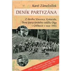 Deník partyzána - Karel Zámečníček