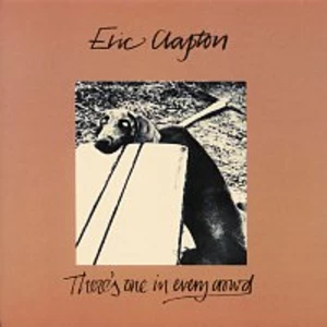There's One In Every Crow - Clapton Eric [CD album]