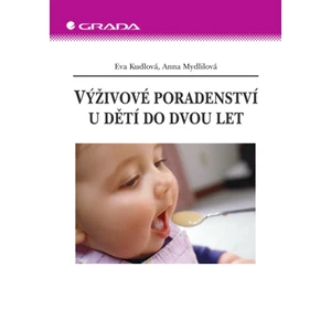 Výživové poradenství u dětí do dvou let, Kudlová Eva