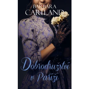 Dobrodružství v Paříži - Barbara Cartland