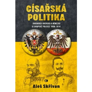 Císařská politika - Aleš Skřivan