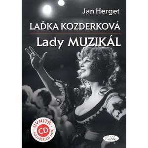 Laďka Kozderková Lady muzikál + CD - Jan Herget