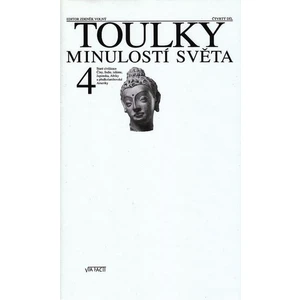 Toulky minulostí světa 4