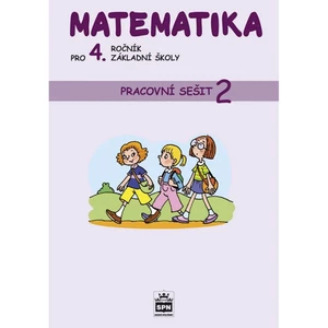Matematika pro 4. ročník základní školy Pracovní sešit 2 - Ladislava Eiblová