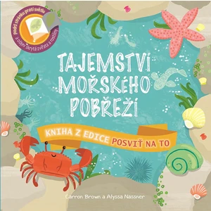 Tajemství mořského pobřeží -- Posviť na to