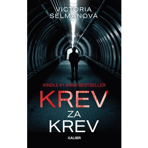 Krev za krev - Selmanová Victoria