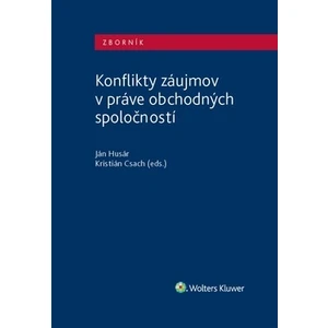 Konflikty záujmov v práve obchodných spoločností - Jan Husár, Kristián Csach