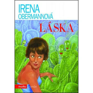 Láska - Irena Obermannová