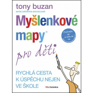 Myšlenkové mapy pro děti - Tony Buzan