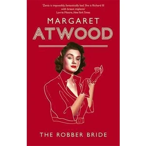 The Robber Bride - Margaret Atwood