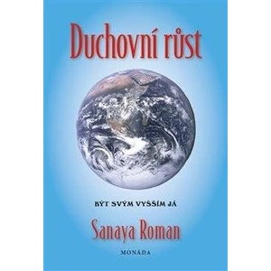 Duchovní růst - Sanaya Roman