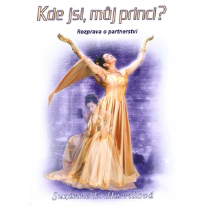 Kde jsi, můj princi? - Suzanne E. Harrillová