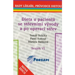 Dieta u pacientů se střevními vývody a po operaci střev - Skřička Tomáš