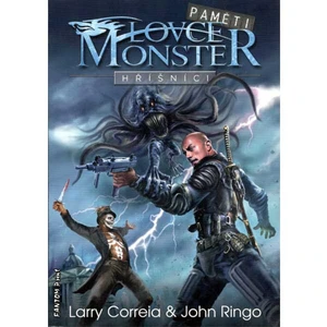 Paměti lovce monster 2: Hříšníci - Larry Correia, John Ringo