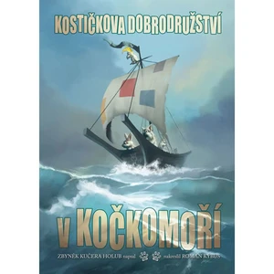 Kostičkova dobrodružství v Kočkomoří - Kučera Zbyněk Holub
